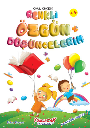 RENKLİ ÖZGÜN DÜŞÜNCELERİM