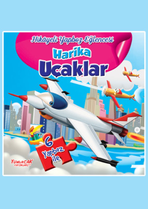 Harika Uçaklar - Hikayeli Yapboz Eğlencesi