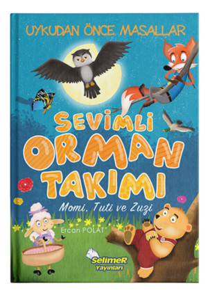 SEVİMLİ ORMAN TAKIMI