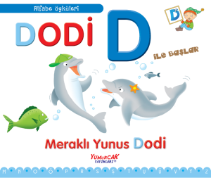 Dodi D ile başlar / ALFABE ÖYKÜLERİ