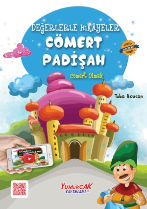 Değerlerle Hikâyeler - Cömert Padişah