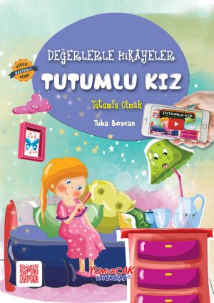 Değerlerle Hikâyeler - Tutumlu Kız