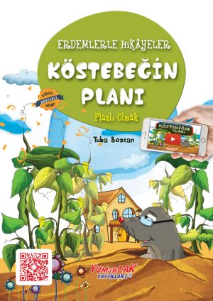 Erdemlerle Hikâyeler Köstebeğin Planı