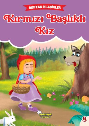 OKUTAN KLASİKLER KIRMIZI BAŞLIKLI KIZ