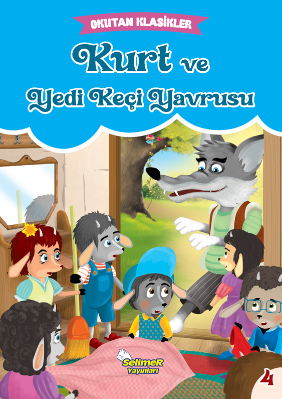 OKUTAN KLASİKLER KURT VE YEDİ KEÇİ YAVRUSU
