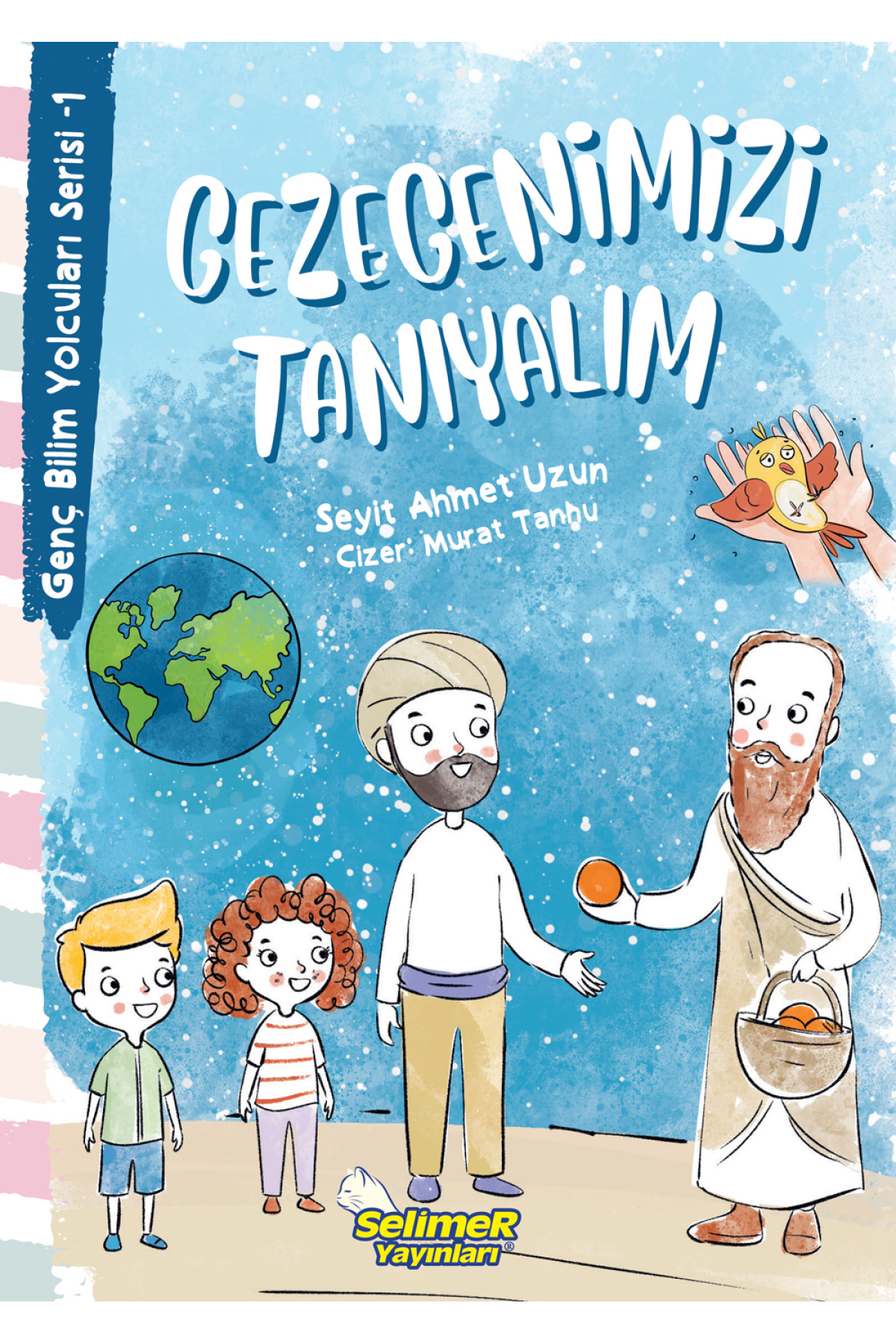 Genç Bilim Yolcuları - Gezegenimizi Tanıyalım