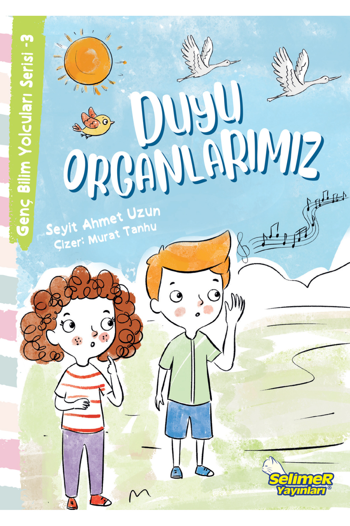 Genç Bilim Yolcuları - Duyu Organlarımız