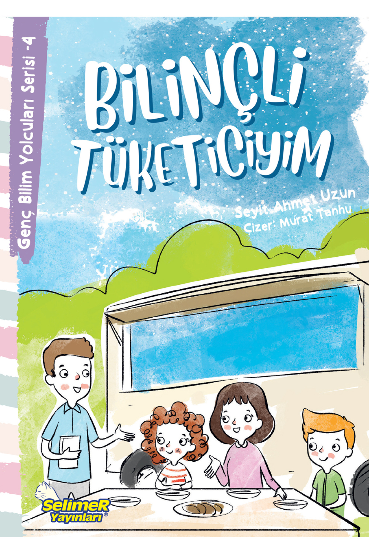 Genç Bilim Yolcuları - Bilinçli Tüketiciyim