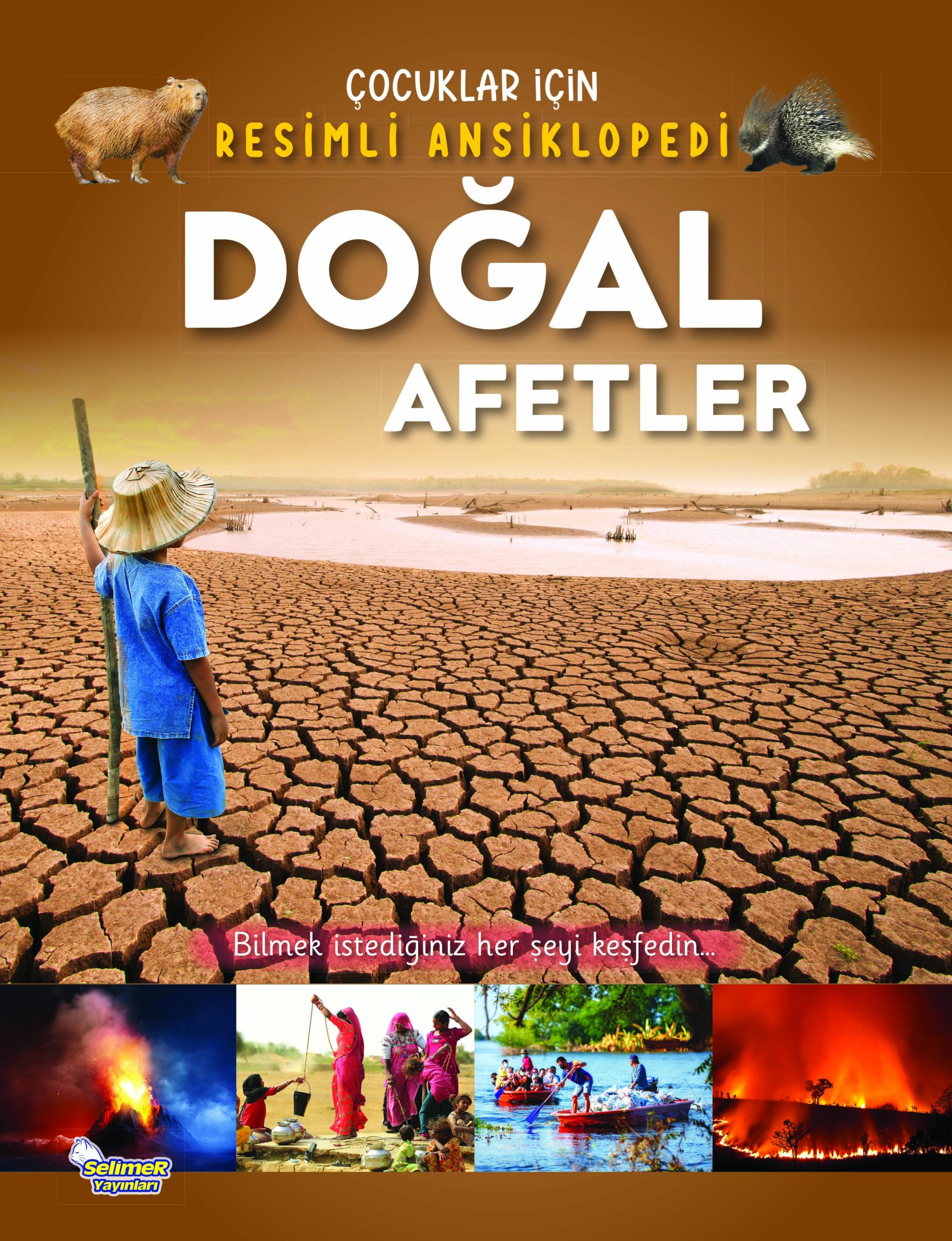 Doğal Afetler / Çocuklar İçin Resimli Ansiklopedi